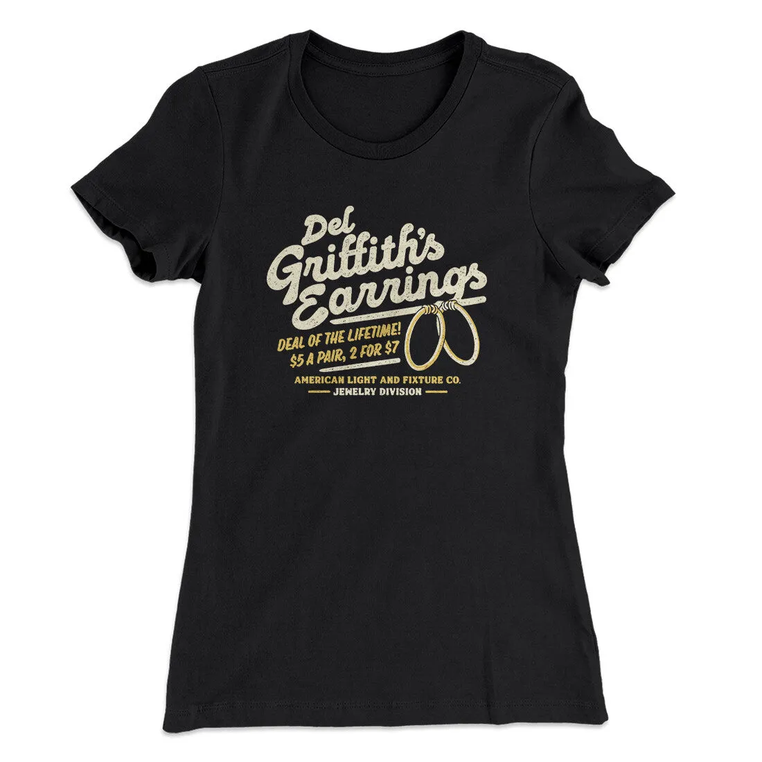 Del Griffith's Earrings Funny Thanksgiving Women's T-Shirt