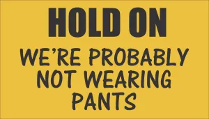 Door Mat - Hold On No Pants