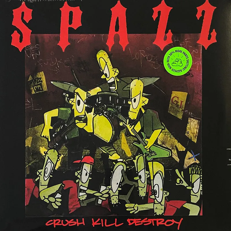 SPAZZ 'Crush Kill Destroy' LP